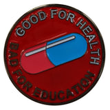 Pin and Patch Akira Good for Health Bad for Education - Titan One