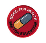 Akira Good for Health Bad for Education Japanese Anime Emo Punk Patch - Titan One