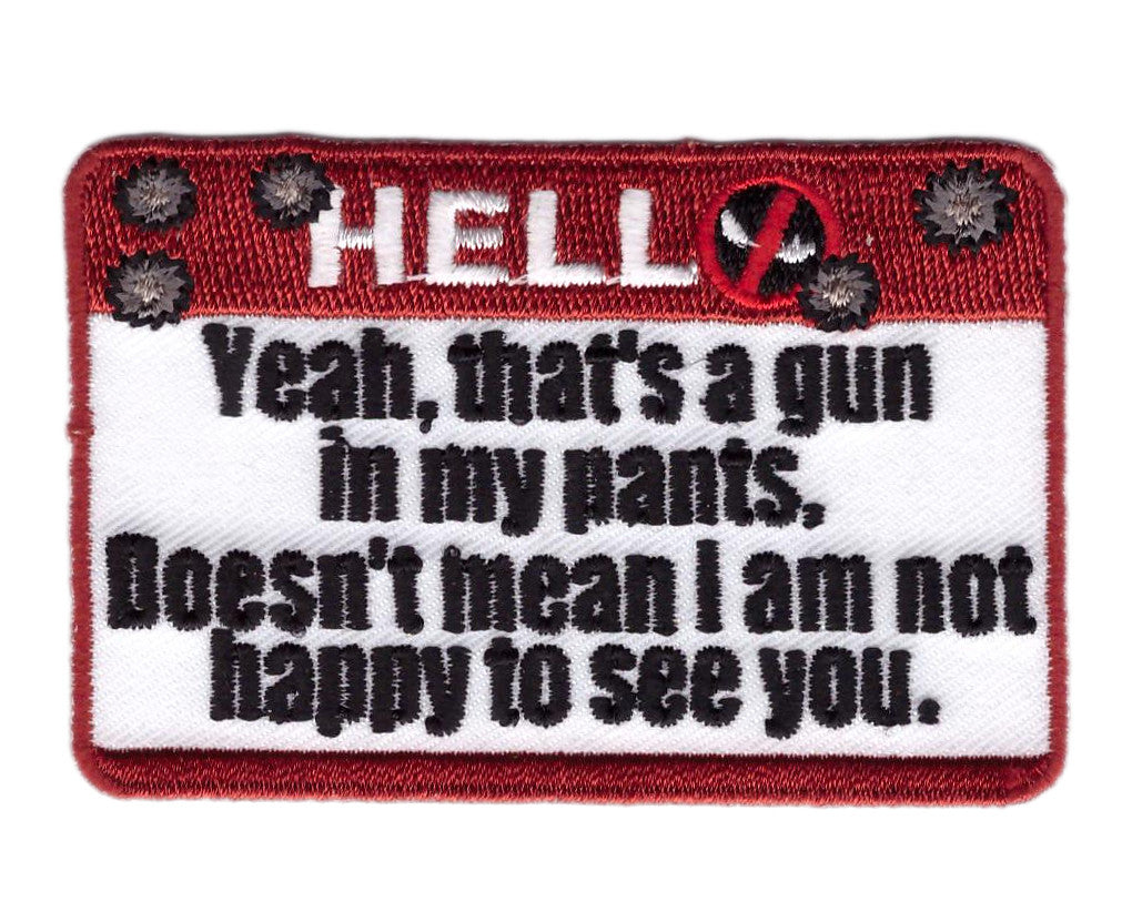 Velcro Gun in my Pants Happy to See You Deadpool Morale Tactical Gear Rucking Patch - Titan One