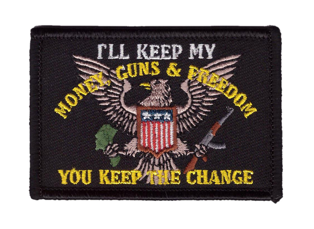Tactical I Keep my Money Guns Freedom You Keep Change Operator Patch