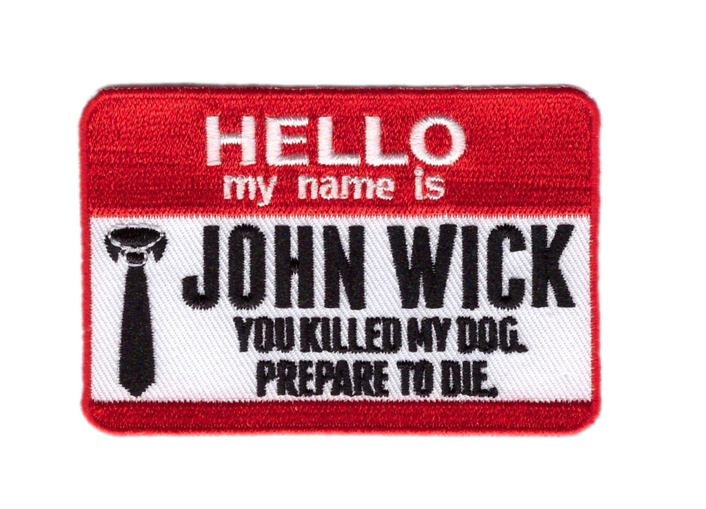 Velcro Hello My Name is John Wick Prepare to Die Morale Gear Rucking Patch - Titan One