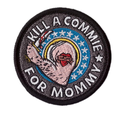 Kill Commie For Mommy Tactical Patch