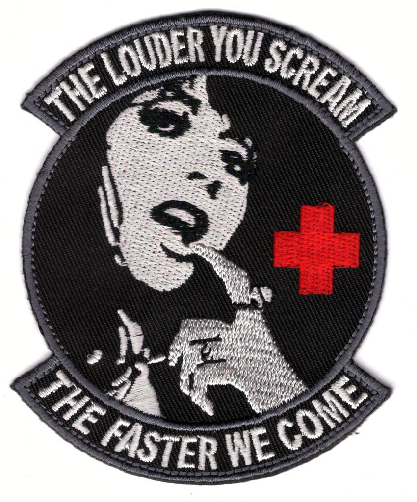 Velcro Louder You Scream Faster We Come Medic Morale Patch - Titan One