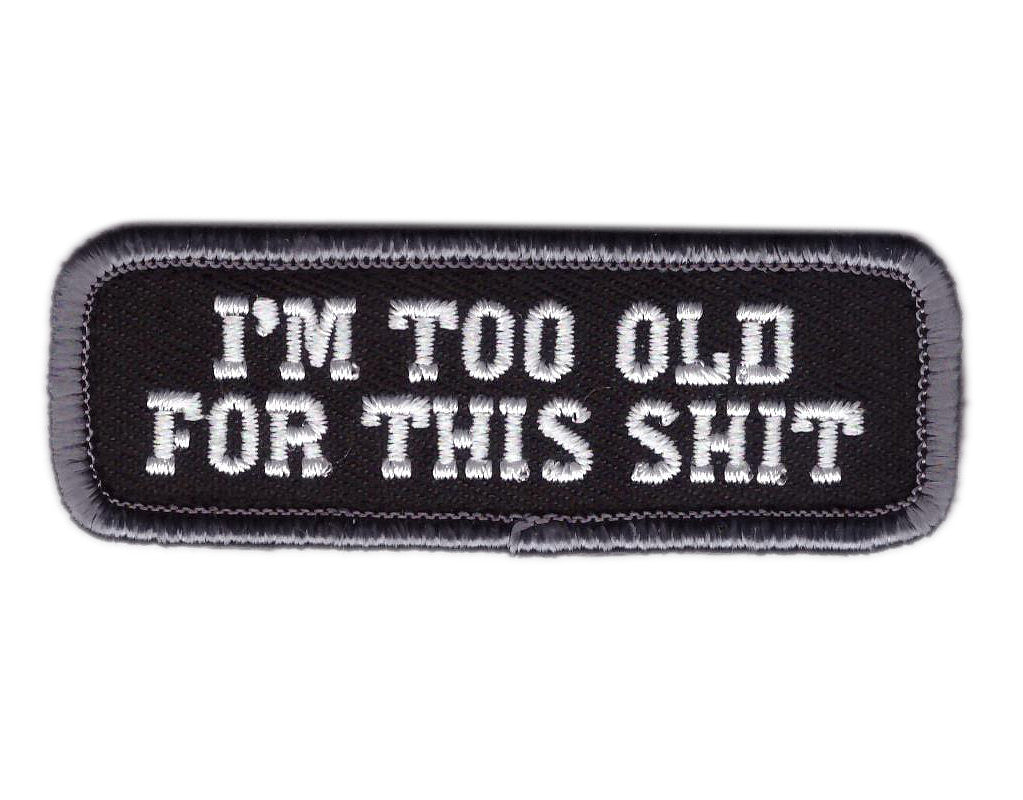 I'm Too Old for this Sh*t Tactical Morale Patch